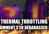 Comment supprimer le thermal throttling