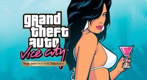Configuration requise GTA Vice City Definitive Edition