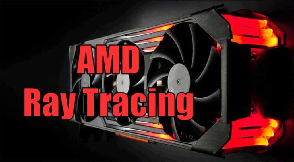 AMD : des performances 3 fois supérieures en Ray Tracing sur Vulkan et Linux ?