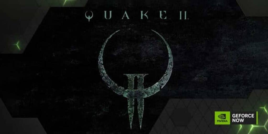 Quake II NVIDIA GeForce Now