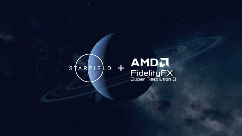 Starfield : l'Intel XeSS et l'AMD FSR 3 désormais officiel dans le jeu !